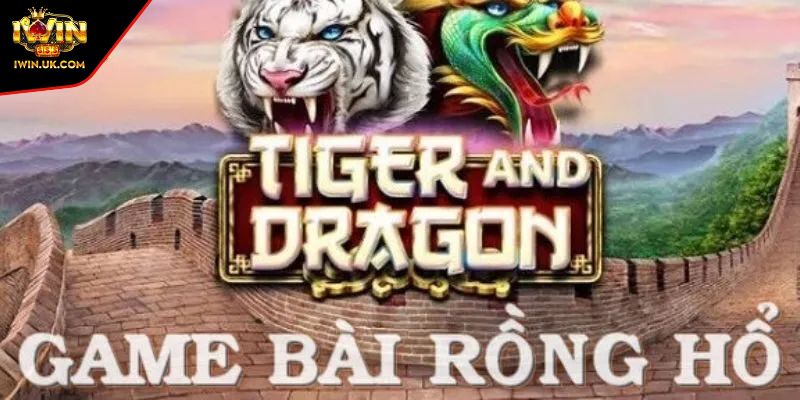 Những quy tắc của trò chơi rồng hổ IWIN cụ thể 